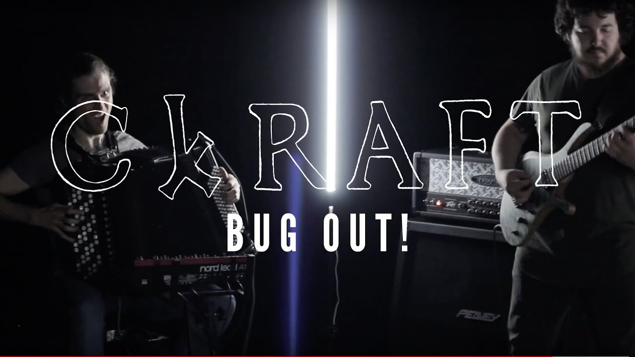 CKRAFT - Bug Out