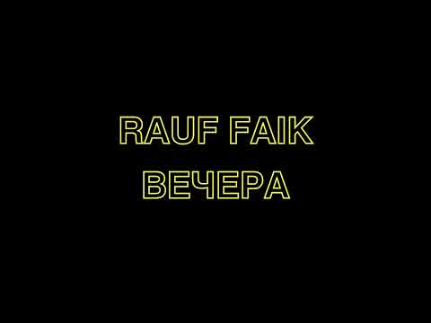 Rauf Faik вечера Slow Reverb Relaxing Vibes 