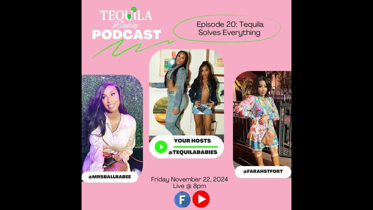 Episode 20: Tequila Solves Everything 🍹