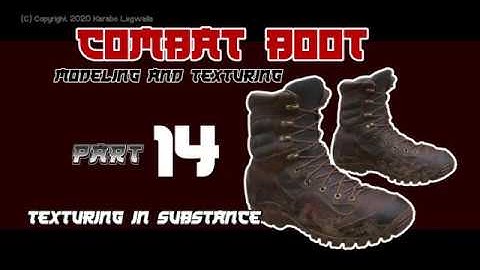Combat Boots Modeling and Texturing - Part 014 - Texturing in Substance Painter