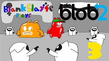 Blank Slayte Plays: de Blob 2 - Part 3 | Blanctown