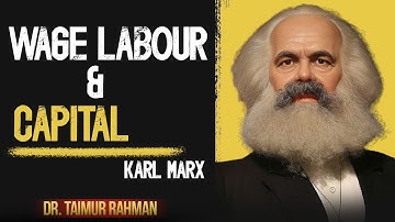 Marxism lecture 20: Wage Labor & Capital: Karl Marx