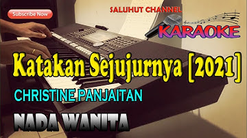 Thumbnail of KATAKAN SEJUJURNYA [KARAOKE NOSTALGIA] CHRISTINE PANJAITAN ll NADA WANITA B=DO