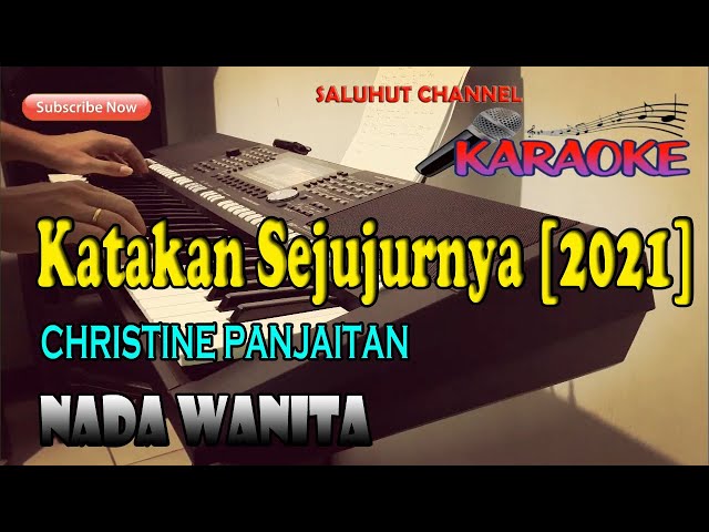 KATAKAN SEJUJURNYA [KARAOKE NOSTALGIA] CHRISTINE PANJAITAN ll NADA WANITA B=DO class=