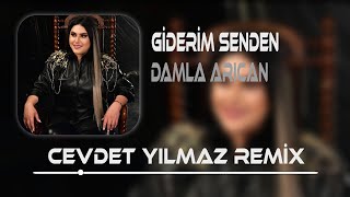 Damla Arıcan - Giderim Senden  ( Cevdet Yılmaz Remix ) | Ölüm Çıkar Bu Şehirden