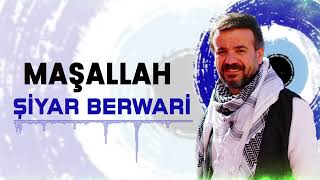 Şiyar Berwari - MAŞALLAH [ 2022 ©  ] شيار برواري Resimi