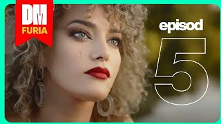 Episodul 5 | DM - FURIA 2024 | Serial Online 4K