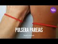 💜Pulsera PAREJAS. 👭Friendship bracelet. Pulsera de HILO macramé, fácil. Idea pulsera San Valentín.