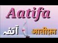Atifa name meaning  atifa name status  atifa name whatsapp status  islamic names