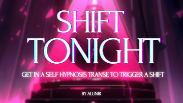 THE ULTIMATE SHIFTING METHOD | Trigger a shift with self hypnosis & powerful affirmations