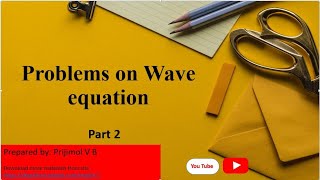 Problems on vibrating string| wave equation | KTU | Partial Differential equations