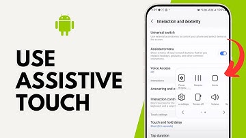 How to Use Assistive Touch on Android