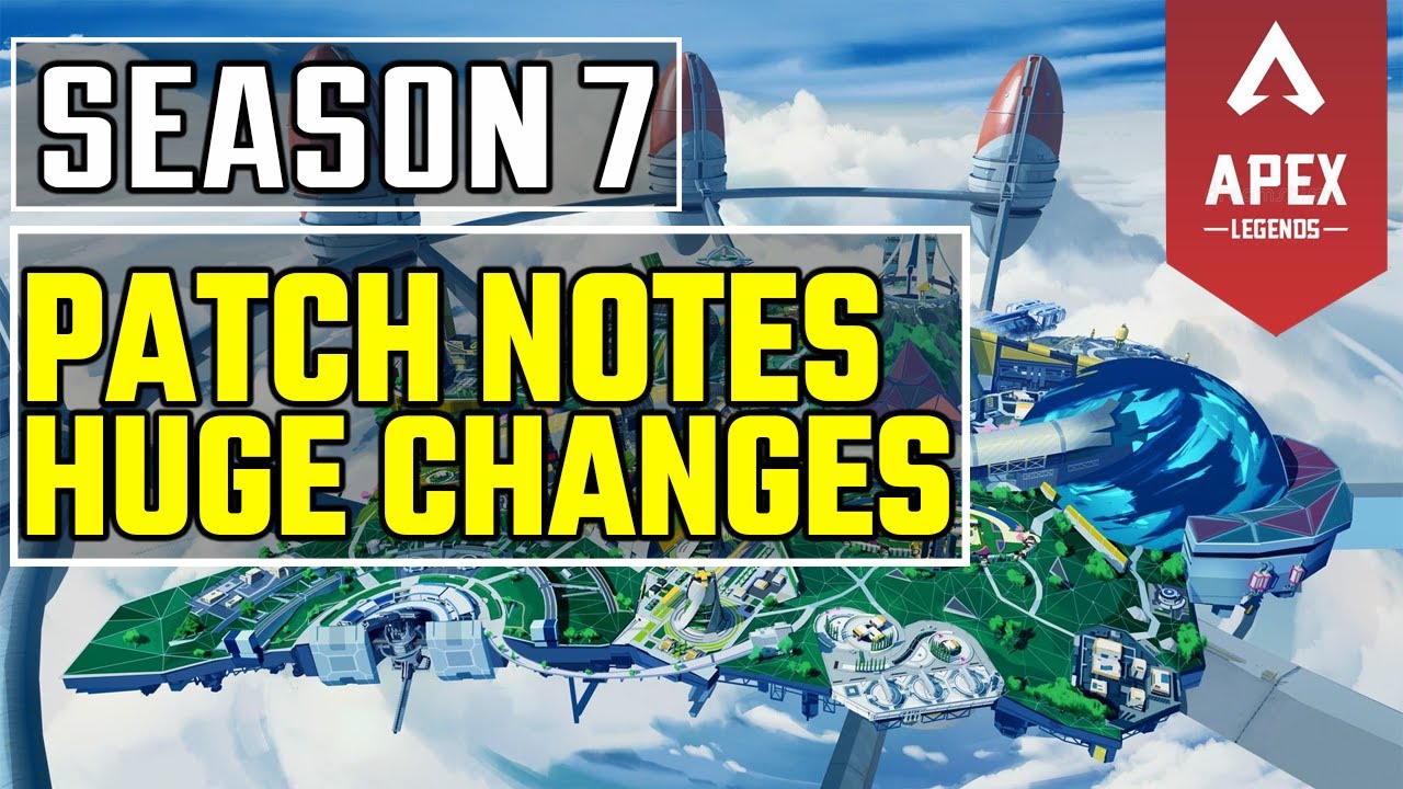 Apex Legends Season 7 Patch Notes Review: HUGE Meta Changes! - YouTube