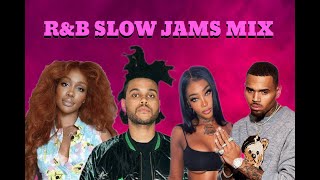 R&B Slow Jams Mix, Chill Vibe Playlist, Sza, The Weeknd, Summer Walker, Chris Brown