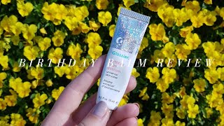 GLOSSIER BIRTHDAY BALM DOT COM | REVIEW & SWATCH