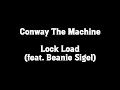 Conway The Machine Lock Load Ft Beanie Sigel Lyrics mp3