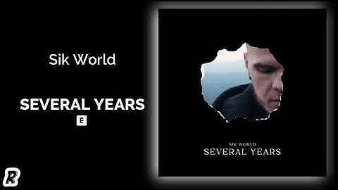 Sik World - Several Years