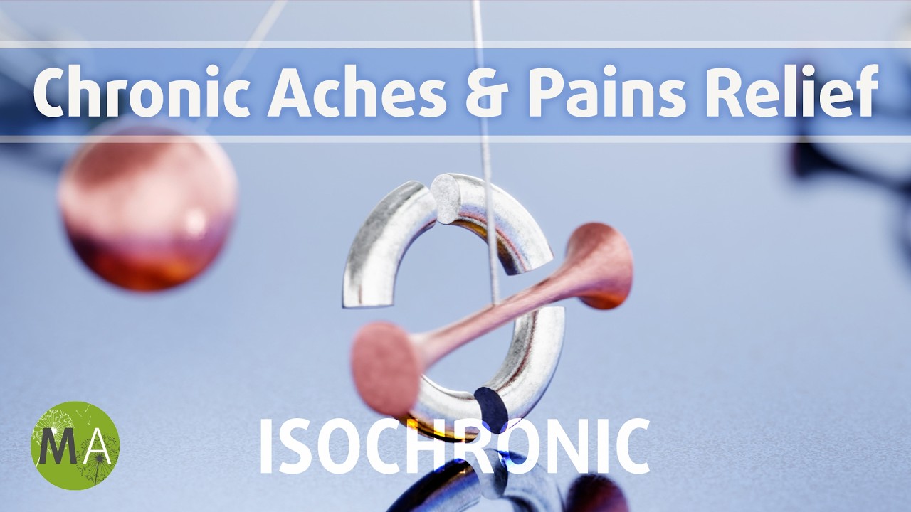 Deep Healing Tones - Chronic Aches and Pains Relief