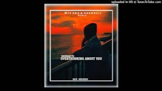 Overthinking About You_(Wizard x Dashboii Remix)_2025_MLBRecords