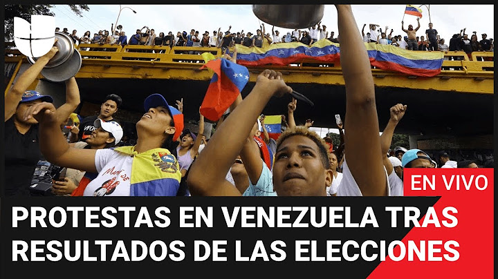 EN VIVO: Protestas en Venezuela en contra de la proclamación de Maduro como presidente