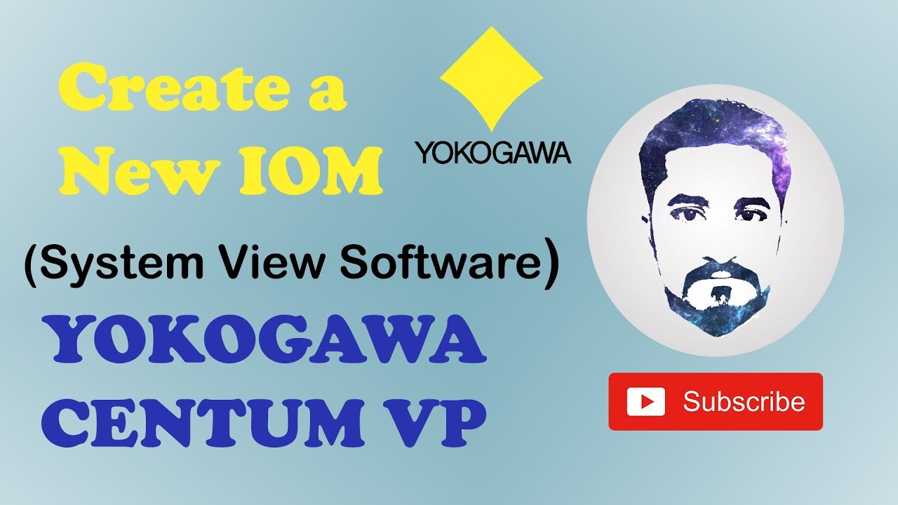 Creating New IOM (I/O Module) System View Software (Centum VP Yokogawa ...