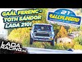 Gaál Ferenc - Tóth Sándor Lada 2101 |  RALLY LEGEND 2023