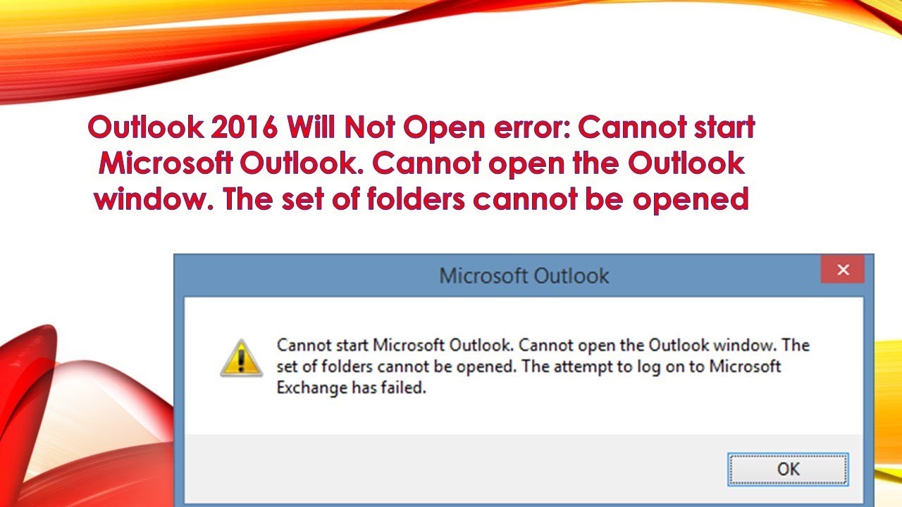 Microsoft outlook 2016 does not open