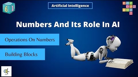 Learning Numbers and its role in AI| Artificial Intelligence Course For Kids |Society of AI