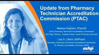 Updates from the Pharmacy Technician Accreditation Commission – Midyear 2024