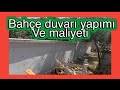 Bahçe Duvarı Yapımı Ve Maliyeti