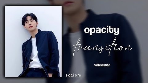 opacity transition tutorial (videostar)