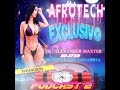  afrotech exclusivo  podcast 002 dj j alexander maxter b2b dj yeferson sanabria