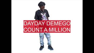 DAYDAY DEMEGO COUNT A MILLION FEA LIL NI9E