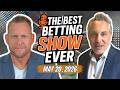 Best Betting Show Ever | NBA & NHL Conference Finals, MLB Rundown, Parlay of the Day & More!