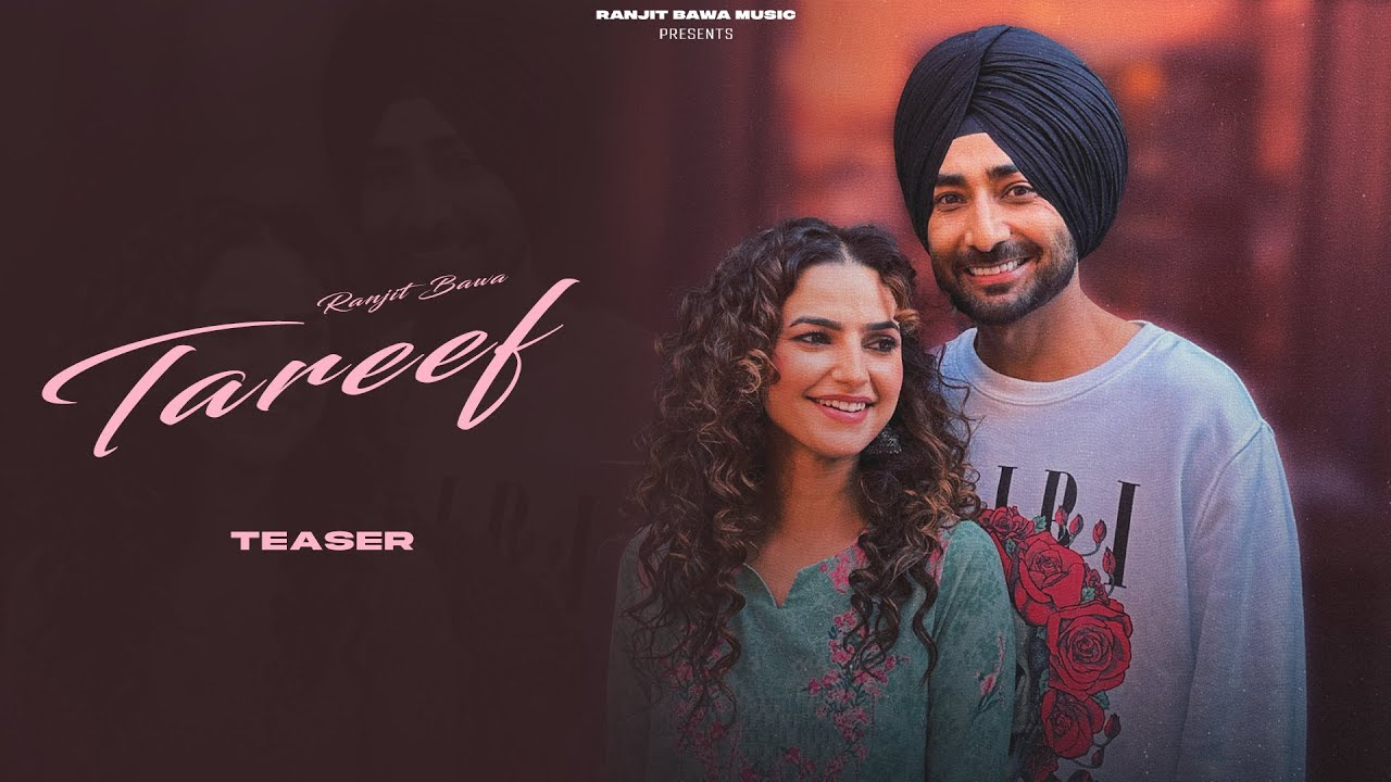 TAREEF (TEASER)| Ranjit Bawa | Preet Aujla | Album Melodic Gabru | Full ...