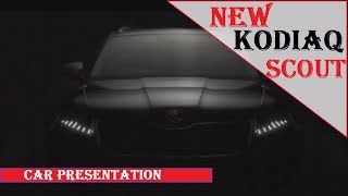 The New SKODA KODIAQ Scout|Car Presentation