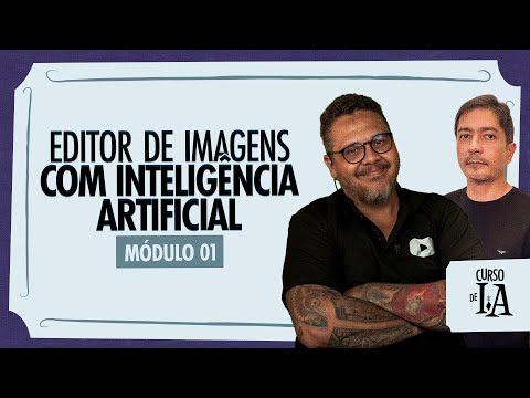 Crie e edite imagens com IA - @CursoemVideo Inteligência Artificial