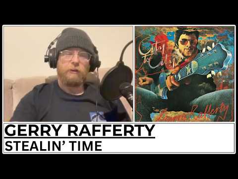 Gerry Rafferty - Stealin' Time REACTION & First Listen