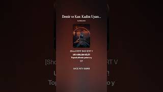 Demir ve Kan  Kadim Uyanış