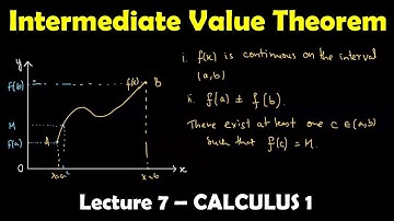 Calculus 1 | Lecture 7 - Intermediate Value Theorem