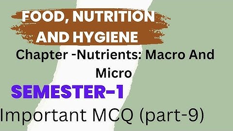 Important Question Food Nutrition And Hygiene Semester-1