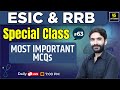 Esic  rrb  special class 63  most important questions  by raju sir