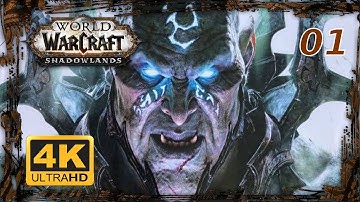 WOW SHADOWLANDS Gameplay Walkthrough 4K ᵁᴴᴰ 60ᶠᵖˢ ✔ | EPISODE 1 Campaign: Into The Maw