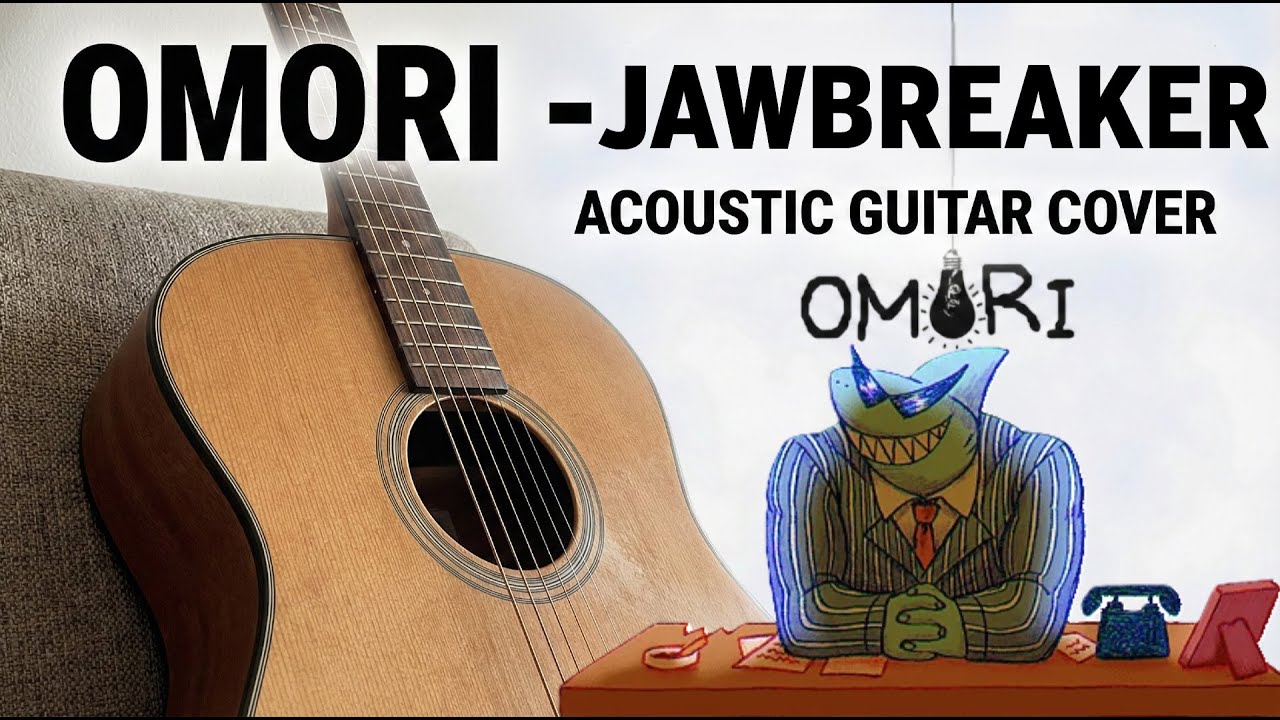 OMORI - JAWBREAKER (Guitar cover)