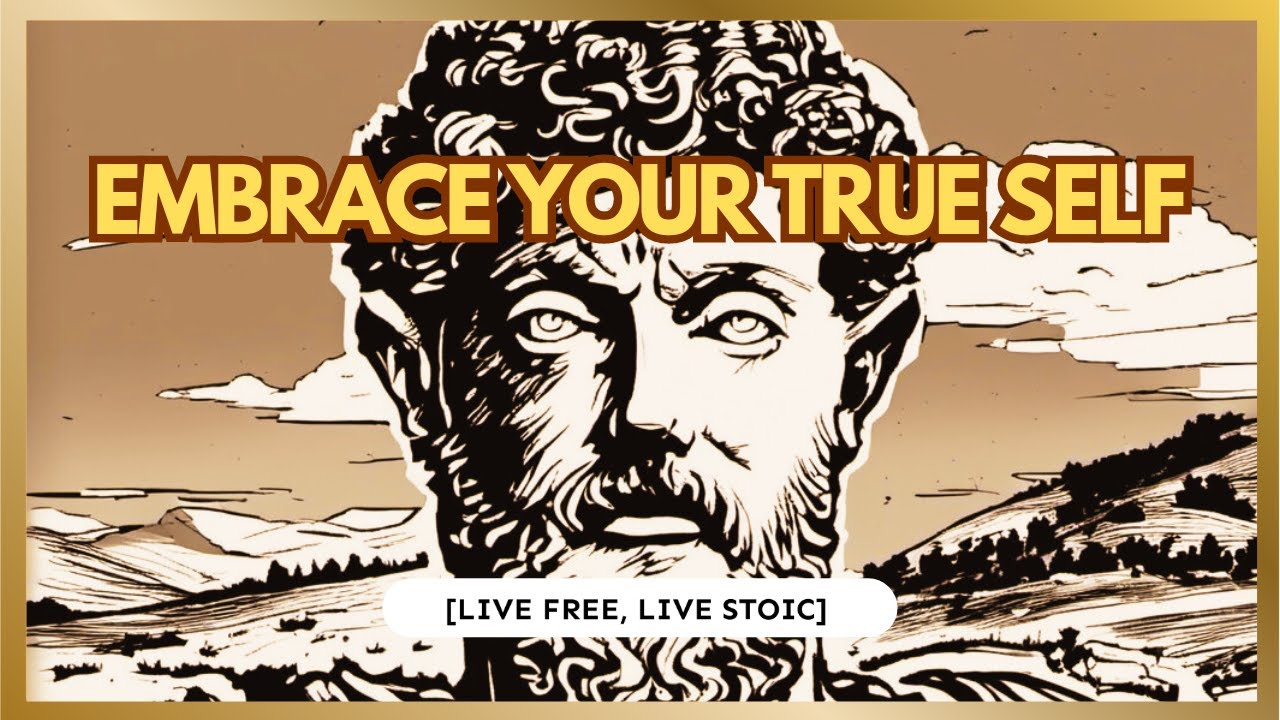 Marcus Aurelius - Embrace Your TRUE SELF 