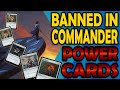 Banned Commander Cards Part 5 - Power Cards