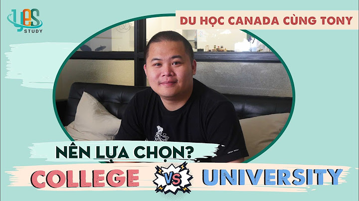 Các trường đại học ở Canada và học phí