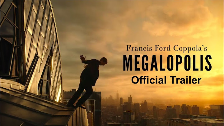 Megalopolis 2024 Official Trailer
