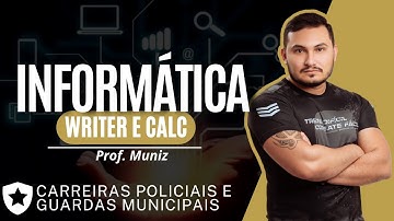 RESOLUÇÃO DE QUESTÕES | WRITER E CALC | INFORMÁTICA | PROFESSOR MUNIZ