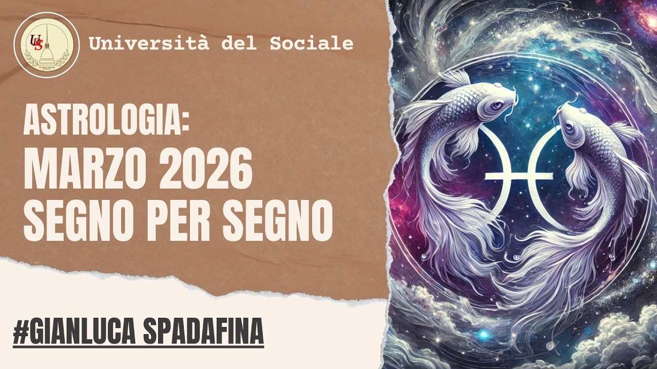 Astrologia: Oroscopo Marzo 2026 | Gianluca Spadafina